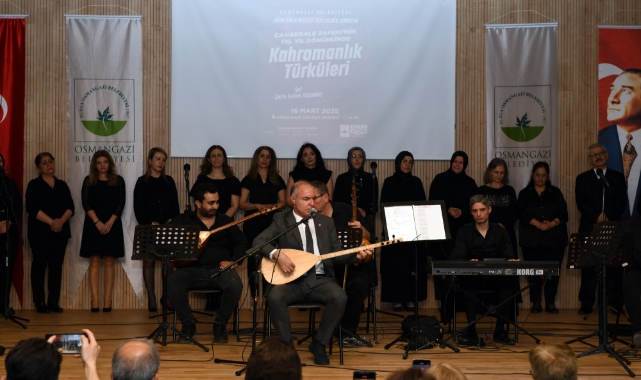 Osmangazi'de kahramanlık türküleri yankılandı