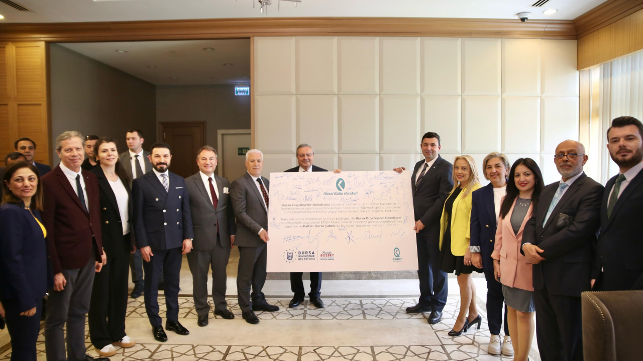 Bursa'da ‘Ulusal Kalite Hareketi İyi Niyet Bildirgesi' imzalandı