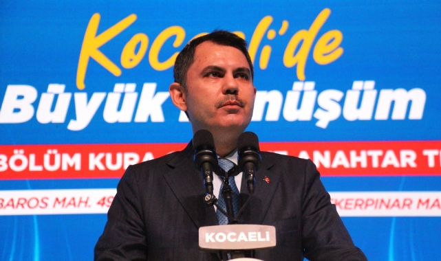 Bakan Kurum: Durmak yok çalışmaya devam edeceğiz