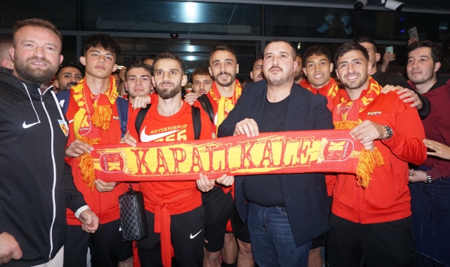 Kayserispor coşkuyla karşılandı