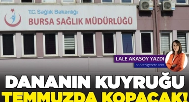 Yazdığımız gibi oldu... Ama, dananın kuyruğu temmuzda kopacak!