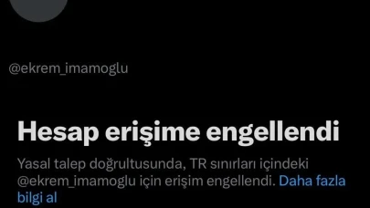 Ekrem İmamoğlu'nun X hesabına erişim engeli geldi