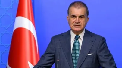 Ömer Çelik: Türkiye'nin milli güvenliğine tehdittir