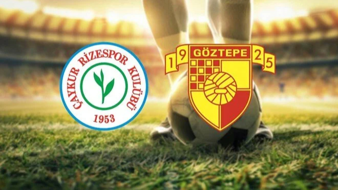 Rizespor - Göztepe maçı ne zaman?