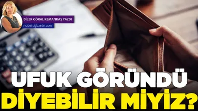 Ufuk göründü diyebilir miyiz?