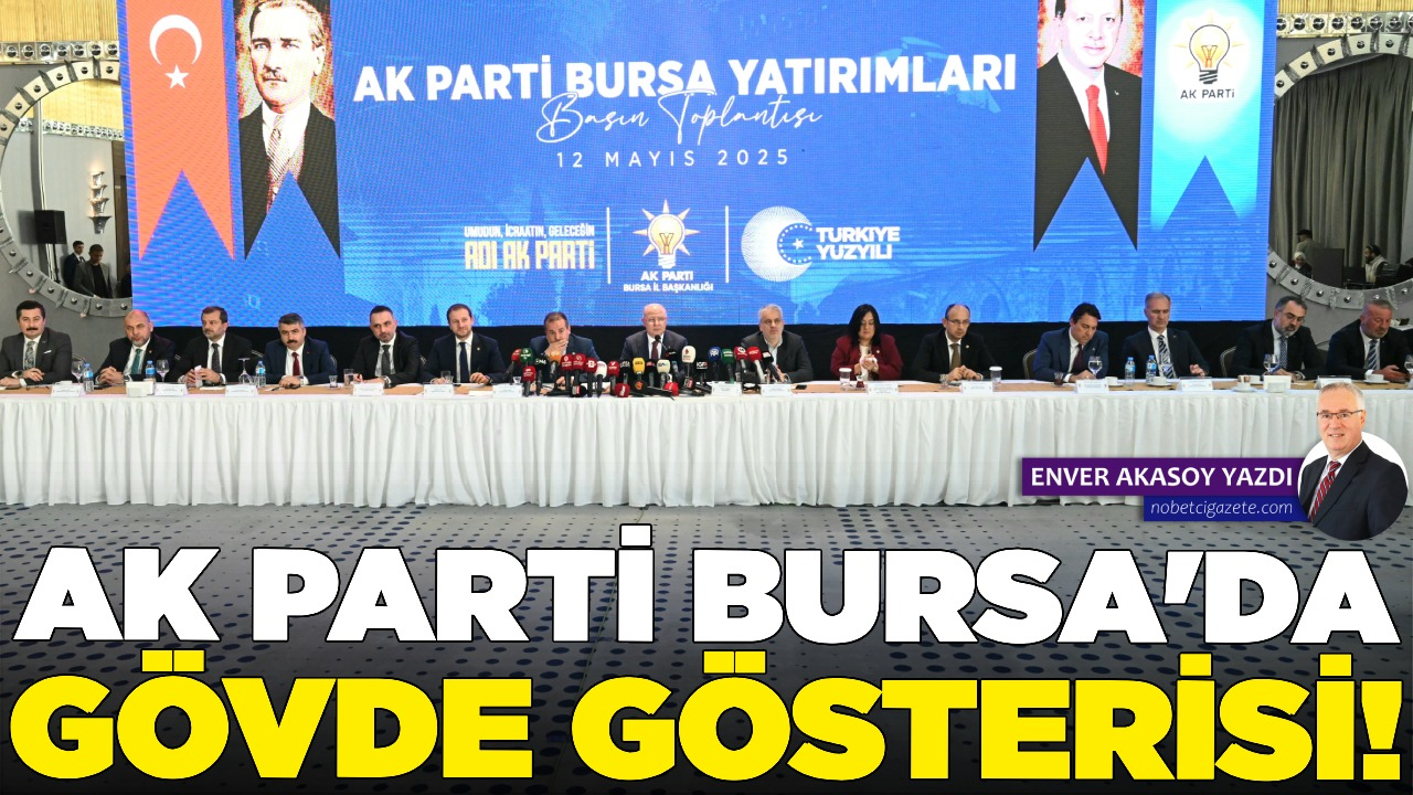 AK Parti Bursa’da gövde gösterisi yapıp mesaj verdi: Sahadayız, çekilmedik!