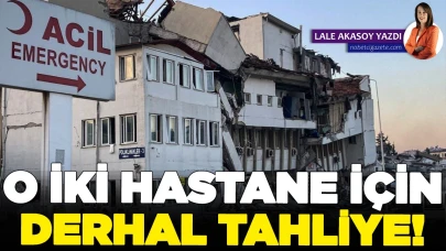 Bursa'da o iki hastane için derhal tahliye kararı!