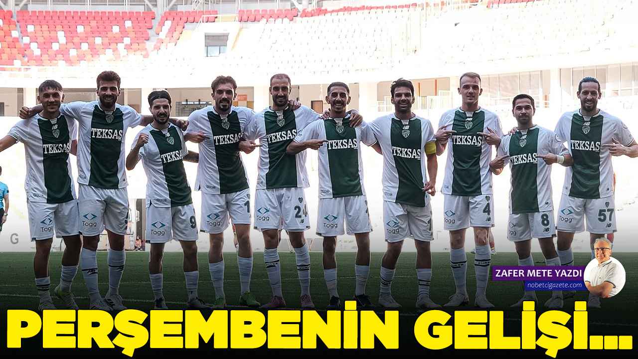 Perşembenin gelişi…