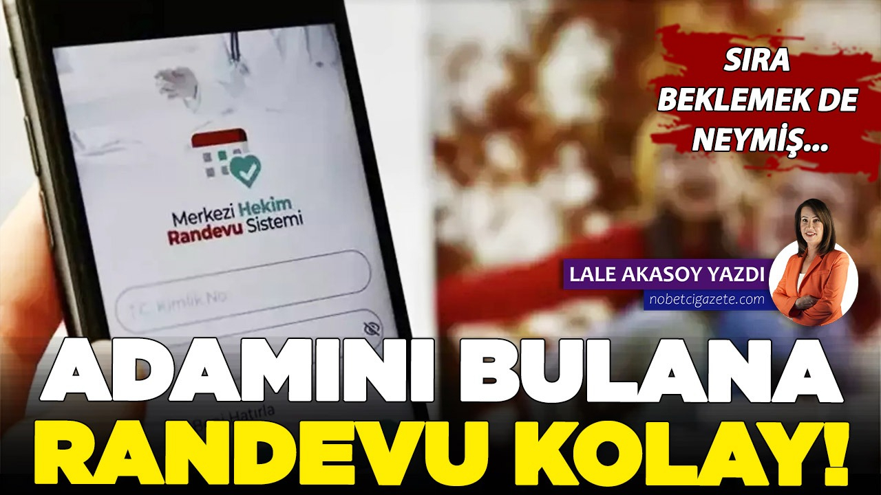 İşte randevu almanın en kısa yolu!
